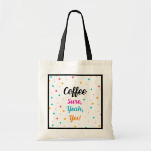 トートバッグ「コーヒー – ええ、Yes!」 トートバッグ