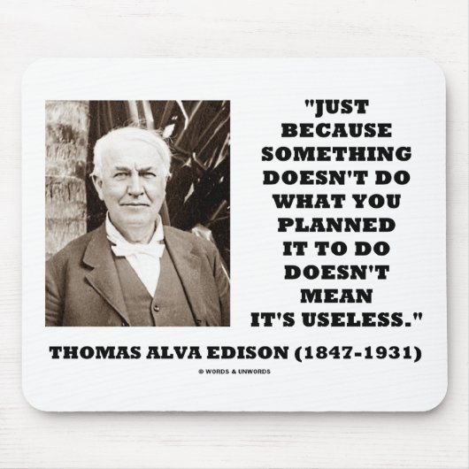 トーマス・エジソンは無用の引用文を意味しません マウスパッド (正面)