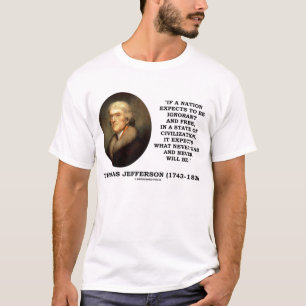 トーマス・ジェファーソンの知らない自由決して引用文ではないです Tシャツ