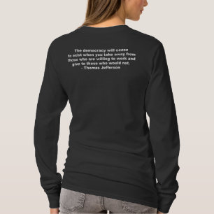 トーマス・ジェファーソン-民主主義はexiに終わります tシャツ