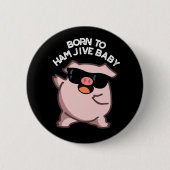 ト生まれハムジヴベビーピグおもしろいプンダークBG 缶バッジ (正面)