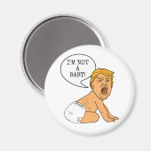 ドおもしろいナルドトランプ私はベビーではない! マグネット (正面/裏面)