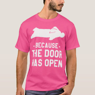 ドアがウィングスーツのスカイダイビングを開いていたから Tシャツ