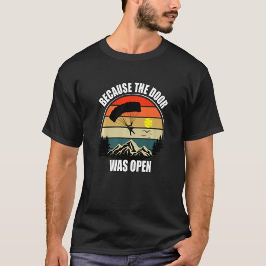ドアが開いていたので – Skydiving Premium Tシャツ (正面)