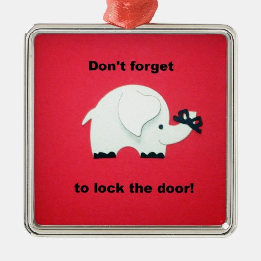 ドア忘れに鍵を掛けるな。 メタルオーナメント (正面)
