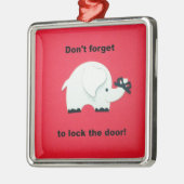 ドア忘れに鍵を掛けるな。 メタルオーナメント (左)