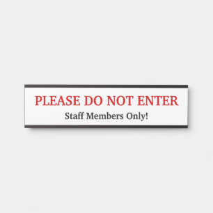 ドア·サインを「Please NOT ENTER」（入力しないでください） サインプレート