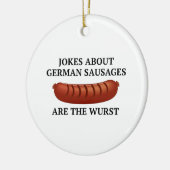 ドイツのソーセージについてのジョークが一番 セラミックオーナメント (左)