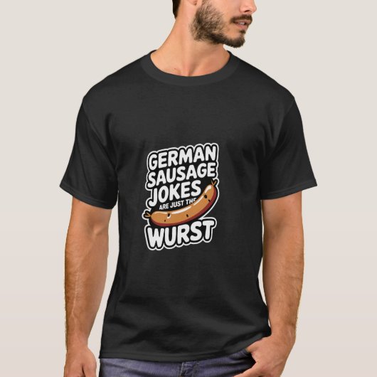 ドイツのソーセージジョークは最悪のバイエルン風P Tシャツ (正面)