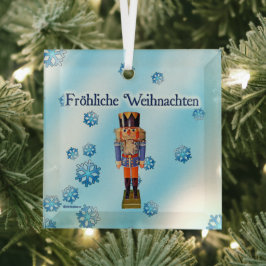 ドイツのナツクラッカー – Frehliche Weihnachen ガラスオーナメント