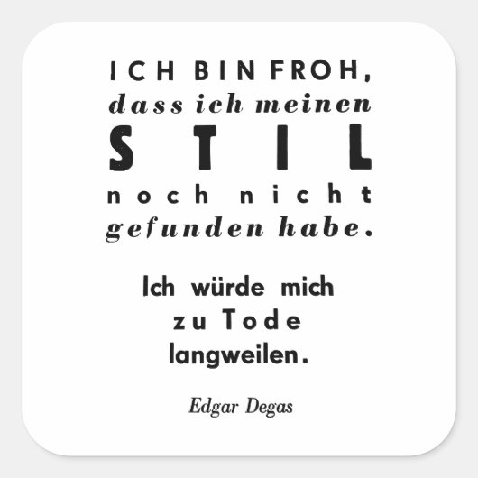 ドイツのリードタイピング引用文のエドガー・デガスプリント スクエアシール (正面)