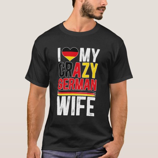 ドイツの熱狂する妻の夫が好きだ Tシャツ (正面)