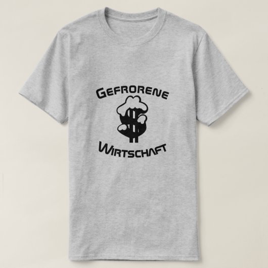 ドイツの経済凍ってい、Gefrorene Wirtschaft氏 Tシャツ (デザイン正面)