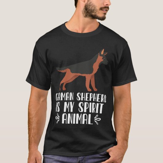 ドイツの羊飼いは私の精神動物だ Tシャツ (正面)
