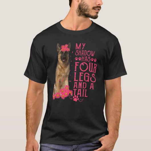 ドイツの羊飼い私の影は4本の脚と尾を持っている Tシャツ (正面)