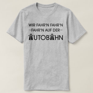 ドイツの高速道路のアウトバーンのカッコいいのレトロのスローガンのTシ Tシャツ