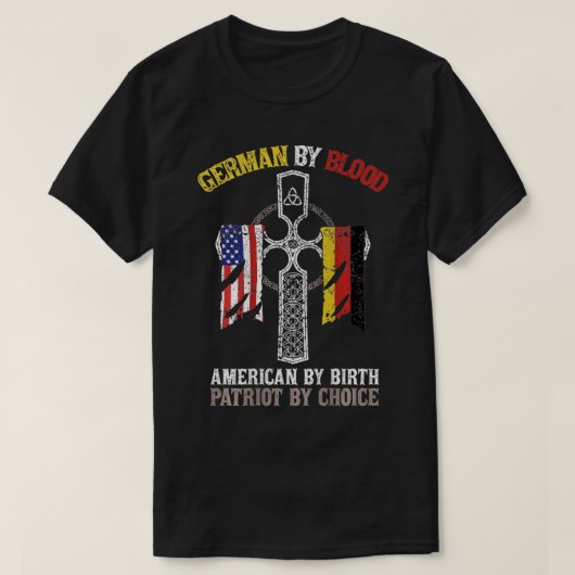 ドイツ人による血のアメリカ人による誕生愛国者による聖歌隊 Tシャツ (デザイン正面)