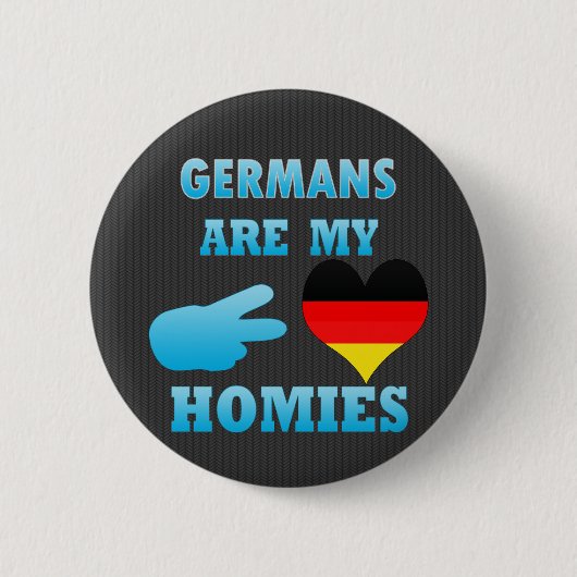 ドイツ人は私のHomiesです 缶バッジ (正面)