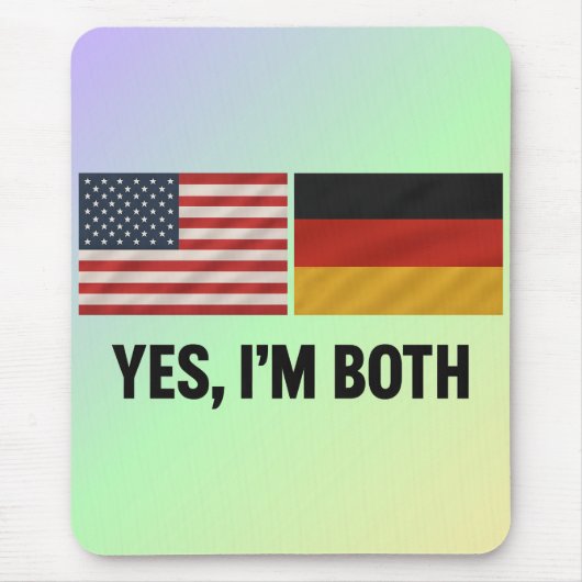 ドイツ系アメリカ人 Yes I'm Both - ドイツとアメリカの二重国籍 マウスパッド (正面)