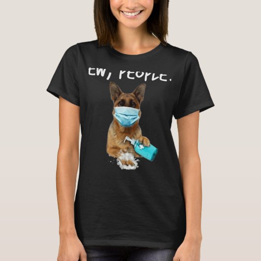 ドイツ羊飼いEw People Quarantine 2020犬 Tシャツ (正面)