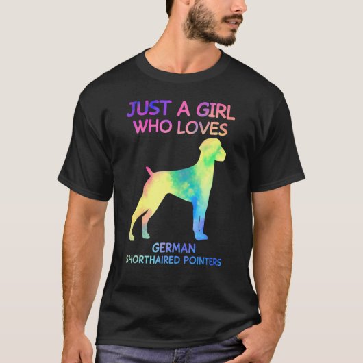 ドイツ語の短いポインタを愛しているだけの女の子 Tシャツ (正面)