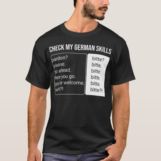 ドイツ語スピーカー言語トランスレータファクトBitte Ger Tシャツ (正面)