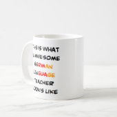 ドイツ語先生、マ素晴らしグ コーヒーマグカップ (正面左)