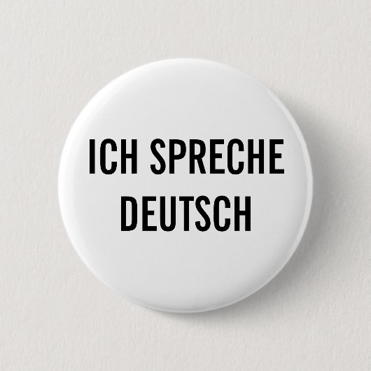 ドイツ語(ICH SPRECHE DEUTSCH) |ドイツ語話ボタン 缶バッジ (正面)