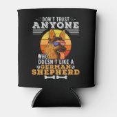 ドイツ・シェパードが嫌いな人を信じるな 缶クーラー (正面)