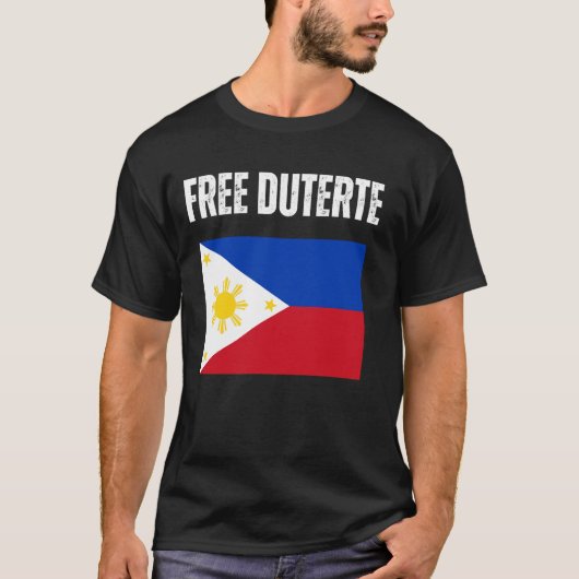 ドゥテルテ帰郷 PRRDを家に連れて帰ろう ドゥテと共に立ち上がれ Tシャツ (正面)