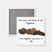 ドキシーピップス、私たちはそれをすべて一緒に… ... マグネット (正面/裏面)