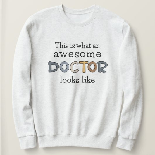 ドクターおもしろいギフト |ドク素晴らしター スウェットシャツ (デザイン正面)