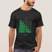 ドクターが来ましたネオンテキストデザイン Tシャツ (正面)