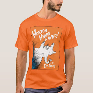 ドクター・スース|ぞうのホートンはだれかしらをきいた 本 Tシャツ