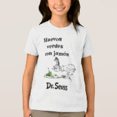 ドクター・スース スペイン語版 グリーンエッグス・アンド・ハム トライブレンドＴシャツ (正面)