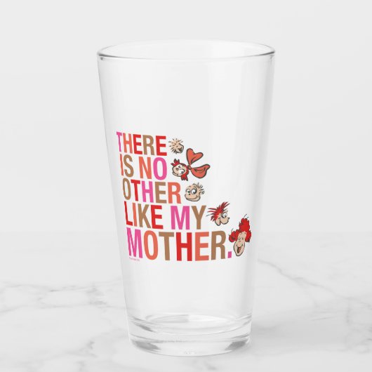 ドクター・スース｜私の母のような人は他にいない タンブラーグラス (正面)