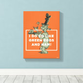 ドクター·スース|私は緑の卵とハムが好き キャンバスプリント (インサイチュ (ウッドフロア))