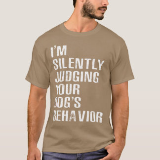 ドグレイナーがあなたの犬の行動をジャッジ ファミリー レトロ Tシャツ