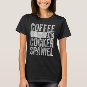 ドッグアパレルペットオーナーコーヒー及びコッカースパニエル犬 Tシャツ