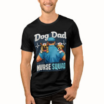 ドッグダッド看護師スクワッドの面白い看護犬Tシャツ