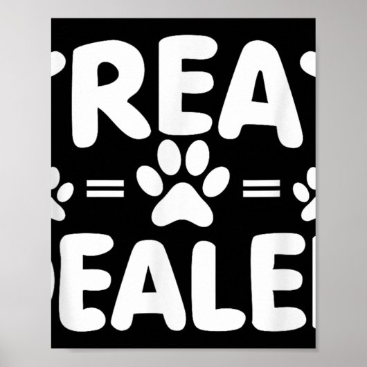 ドッグトリートディーラー、犬のオーナーおもしろい犬愛好家 ポスター (正面)