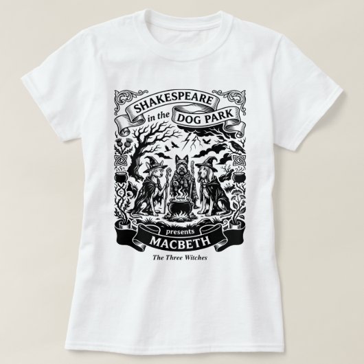 ドッグパークのシェイクスピア マクベス三魔女 Tシャツ (デザイン正面)