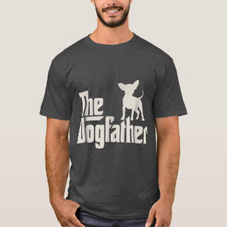 ドッグファーザー チワワ 面白い犬の飼い主 家族 Tシャツ