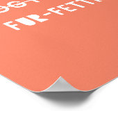 ドッグヘアファーフェッティかわいいオレンジおもしろい色の引用文アート ポスター (角)