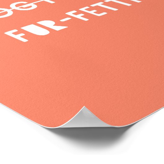 ドッグヘアファーフェッティかわいいオレンジおもしろい色の引用文アート ポスター (角)