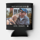 ドッグ最高のパパエバカスタムペット写真名ポープリント 缶クーラー (正面)