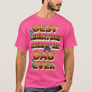 ドッグ最高のパパエバーミニチュアシュナウザー Tシャツ