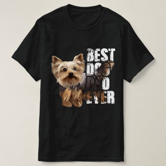 ドッグ最高のパパエバーヨークシャーテリア愛犬家 Tシャツ (デザイン正面)