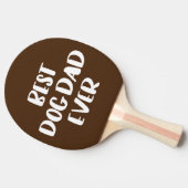 ドッグ最高のパパ 卓球ラケット (横)