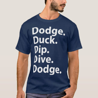 ドッジボールの名言友達 Tシャツ